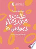 Il piccolo libro delle ricette fresche e veloci