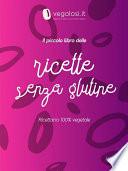 Il piccolo libro delle ricette senza glutine