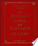 Il piccolo libro delle risposte d'amore