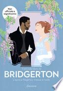 Il piccolo libro di Bridgerton. L'epoca Regency messa a nudo