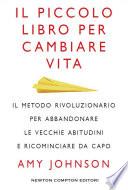 Il piccolo libro per cambiare vita
