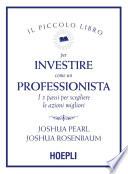 Il piccolo libro per investire come un professionista