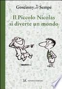 Il piccolo Nicolas si diverte un mondo