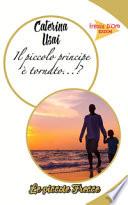 Il piccolo principe è tornato?