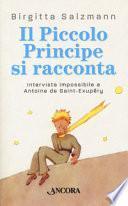 Il Piccolo principe si racconta. Intervista impossibile a Antoine de Saint-Exupéry