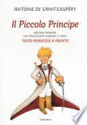 Il Piccolo Principe. Testo francese a fronte