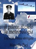 Il pilota, il cielo, la meteorologia