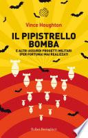 Il pipistrello bomba