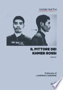 Il pittore dei Khmer rossi
