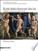 Il più dolce lavorare che sia