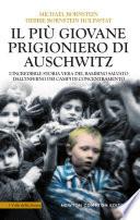 Il più giovane prigioniero di Auschwitz