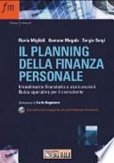Il planning della finanza personale. Investimento finanziario e assicurazioni. Guida operativa per il consulente. Con CD-ROM