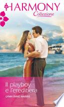 Il playboy e l'ereditiera
