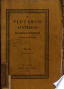 Il Plutarco austriaco ossia Vite e ritratti di tutti i sovrani della casa d'Austria e dei pi A u rinomati generali, uomini di stato, letterati ed artisti dell'impero austriaco del barone di Hormayr traduzione dal tedesco illu
