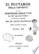 Il Plutarco della gioventù o Sia compendio delle vite de' più grandi uomini di tutte le nazioni del sig. Pietro Blanchard. Tomo 1. [-8.]