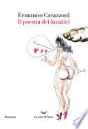 Il poema dei lunatici