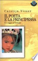 Il poeta e la principessa. Un viaggio in Vietnam