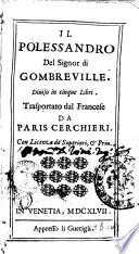 Il Polessandro del signor di Gombreuille. Diuiso in cinque libri. Trasportato dal francese da Paris Cerchieri