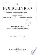 Il policlinico. Sezione pratica periodico di medicina, chirurgia e igiene