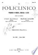 Il policlinico. Sezione pratica periodico di medicina, chirurgia e igiene