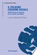 Il poliedro coesione sociale. Analisi teorica ed empirica di un concetto sociologico