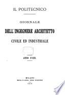 Il politecnico - Giornale dell'ingegnere architetto civile ed industriale