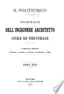 Il politecnico - Giornale dell'ingegnere architetto civile ed industriale