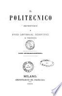 Il politecnico. Parte letterario-scientifica repertorio mensile di studj applicati alla prosperita e coltura sociale