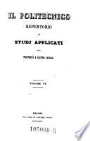 Il Politecnico Repertorio Mensile Si Studj Applicati Alla Prosperita E Coltura Sociale