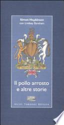 Il pollo arrosto e altre storie