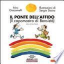 Il ponte dell'affido (il capomastro di Bensistà). Con CD Audio