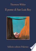Il ponte di San Luis Rey