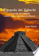 Il Popolo Dei Toltechi E I Varchi del Sognare Come Cammino Verso La Liberta
