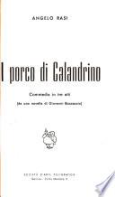 Il porco di Calandrino, commedia in tre atti