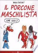Il porcone maschilista