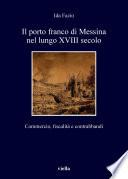 Il porto franco di Messina nel lungo XVIII secolo