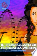 Il Postulato di Cleopatra Wilson