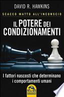 Il potere dei condizionamenti