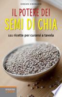 Il potere dei semi di chia