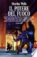 Il potere del fuoco