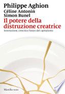 Il potere della distruzione creatrice