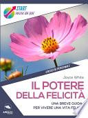 Il potere della felicità