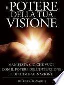 Il potere della tua visione