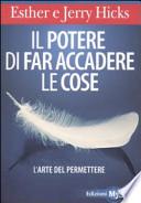 Il potere di far accadere le cose. L'arte del permettere