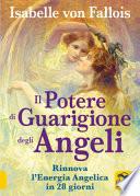 Il potere di guarigione degli angeli