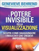 Il potere invisibile della visualizzazione