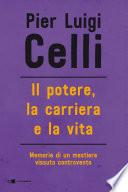 Il potere, la carriera e la vita