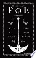 Il pozzo e il pendolo e altri racconti del terrore