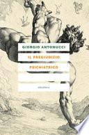 Il pregiudizio psichiatrico