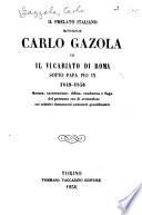 Il prelato italiano Monsignor Carlo Gazola ed il Vicariato di Roma sotto papa Pio IX, 1849-1850